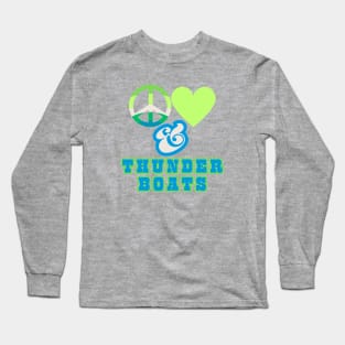 Peace, Love & Thunderboats  - Pacific Northwest Retro Pop Electric Green Style Long Sleeve T-Shirt